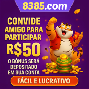 8385.com Indique amigos para receber um bônus